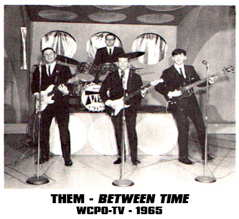 THEM - Live on tape performances as house band for Between Time, WCPO-TV, 1965